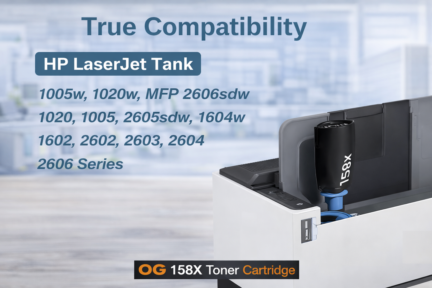 OG 158X Toner Cartridge with HP LaserJet Tank 